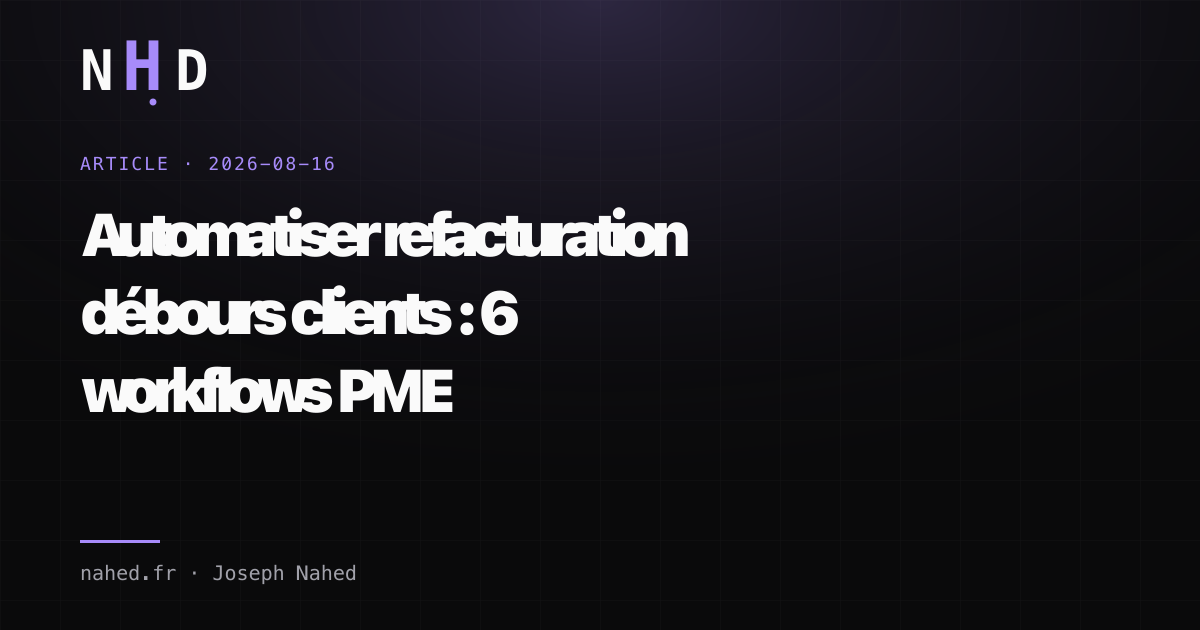 Workflow automatisé de refacturation des débours clients pour une PME