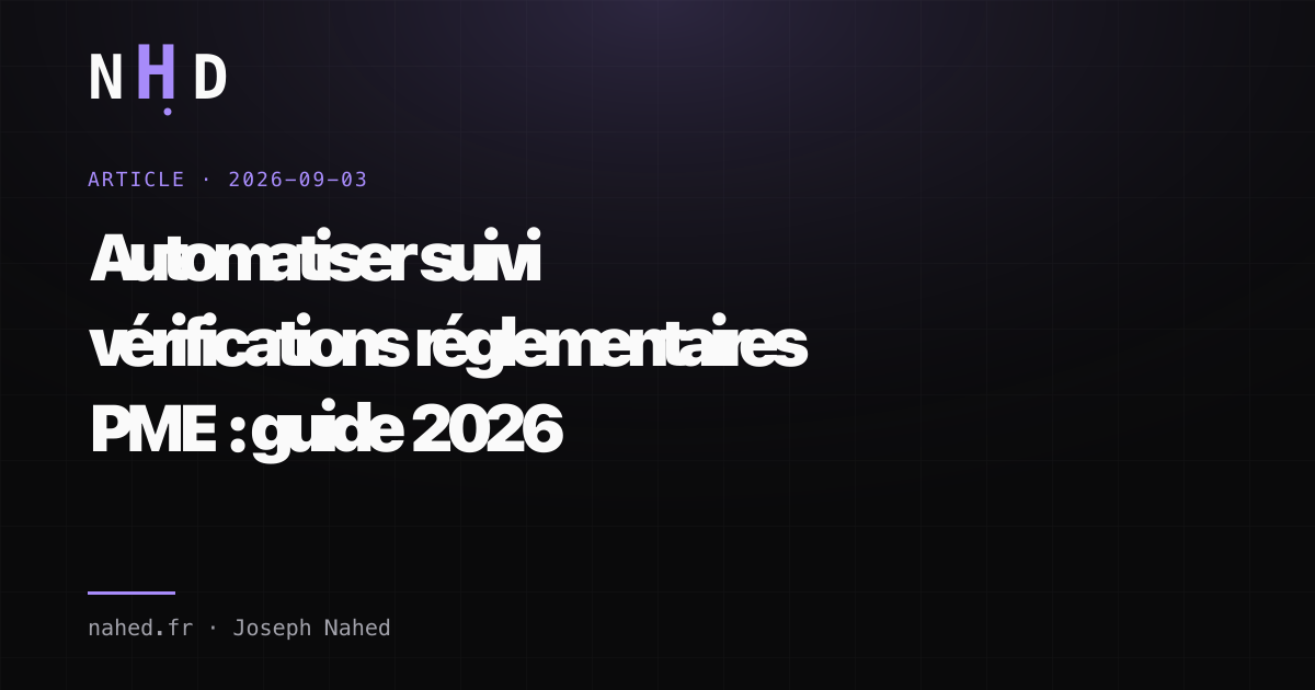 Tableau de suivi automatisé des vérifications réglementaires et échéances de conformité d’une PME
